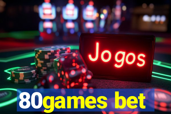 80games bet